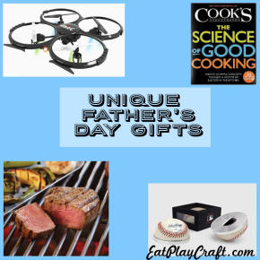 Unique Father’s Day Gifts